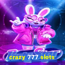 crazy 777 slots